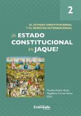 ¿El Estado constitucional en jaque? Tomo 2: El Estado constitucional y el derecho internacional (eBook, PDF)