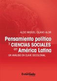 Pensamiento político y ciencias sociales en América Latina. Un análisis en clave decolonial (eBook, PDF)