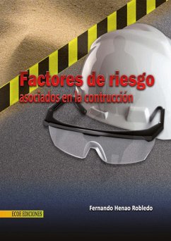 Factores de riesgo asociados a la construcción (eBook, PDF) - Henao Robledo, Fernando
