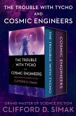 The Trouble with Tycho and Cosmic Engineers (eBook, ePUB)