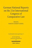German National Reports on the 21st International Congress of Comparative Law (eBook, PDF)