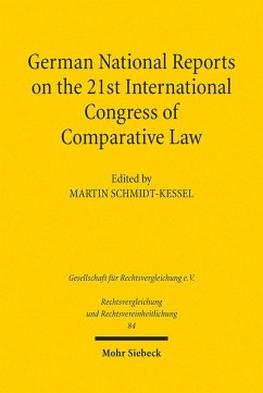 German National Reports on the 21st International Congress of Comparative Law (eBook, PDF)