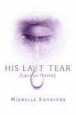 His Last Tear (Lacrima Mortis) (eBook, ePUB)