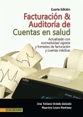 Facturación y auditoría de cuentas en salud - 4ta edición (eBook, PDF)