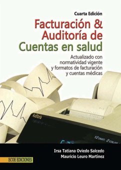 Facturación y auditoría de cuentas en salud - 4ta edición (eBook, PDF) - Leuro Martínez, Mauricio