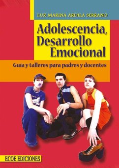 Adolescencia, desarrollo emocional - 3ra Edición (eBook, PDF) - Ardila Serrano, Luz Marina