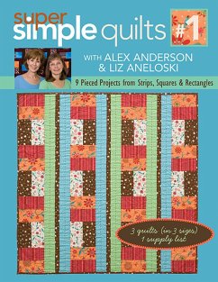 Super Simple Quilts #1 (eBook, ePUB) - Anderson, Alex; Aneloski, Liz