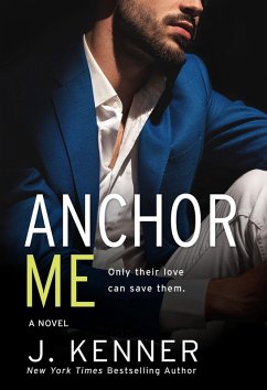 Cover Anchor Me (The Stark Saga, #4) (eBook, ePUB)