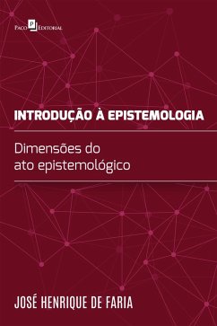 Introdução à epistemologia (eBook, ePUB) - Faria, José Henrique de