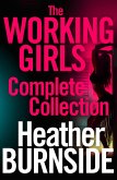The Working Girls: The Complete Collection (eBook, ePUB)