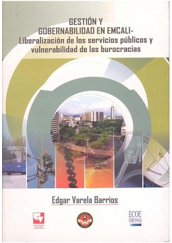 Gestión y gobernabilidad en Emcali (eBook, PDF) - Varela Barrios, Edgar