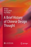 A Brief History of Chinese Design Thought (eBook, PDF)