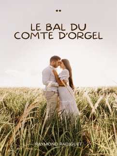 Le Bal du Comte d'Orgel (eBook, ePUB) - Radiguet, Raymond