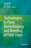 Technologies in Plant Biotechnology and Breeding of Field Crops (eBook, PDF)