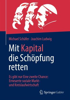 Mit Kapital die Schöpfung retten (eBook, PDF) - Schäfer, Michael; Ludwig, Joachim