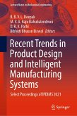 Recent Trends in Product Design and Intelligent Manufacturing Systems (eBook, PDF)