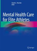 Mental Health Care for Elite Athletes (eBook, PDF)