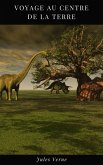 Voyage au Centre de la Terre (eBook, ePUB) Voyage au Centre de la Terre (eBook, ePUB)