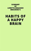Summary of Loretta Graziano Breuning's Habits of a Happy Brain (eBook, ePUB)