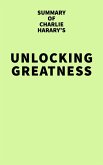Summary of Charlie Harary's Unlocking Greatness (eBook, ePUB)