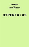 Summary of Chris Bailey's Hyperfocus (eBook, ePUB)