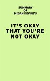 Summary of Megan Devine's It's OK That You're Not OK (eBook, ePUB)
