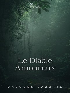Le Diable Amoureux (eBook, ePUB) - Cazotte, Jacques