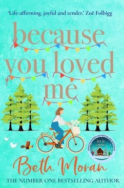 Because You Loved Me (eBook, ePUB) - Moran, Beth