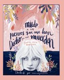 Miedo a los perros que me han dicho que no muerden (eBook, ePUB)