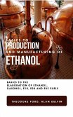 Basics to Production and Manufacturing of Alcohol: Basics to the Elaboration of Ethanol, Gasohol, E10, E20, and E85 Fuels (eBook, ePUB)