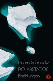 Polarstation - Erzählungen (eBook, ePUB)