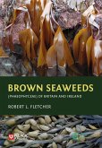 Brown Seaweeds (Phaeophyceae) of Britain and Ireland (eBook, ePUB)