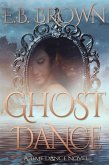 Ghost Dance (Time Dance, #1) (eBook, ePUB)