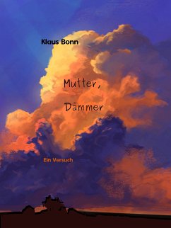 Mutter, Dämmer (eBook, ePUB)