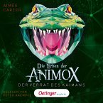 Die Täuschung des Kaimanen / Die Erben der Animox Bd.4 (MP3-Download)