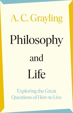 Philosophy and Life - Grayling, A. C.