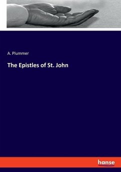 The Epistles of St. John - Plummer, A.