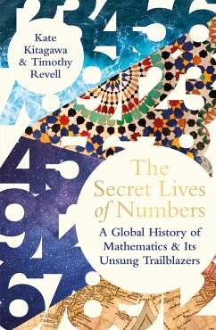 The Secret Lives of Numbers - Kitagawa, Kate;Revell, Timothy