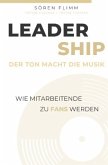 Leadership - Der Ton macht die Musik