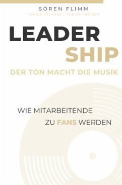 Leadership - Der Ton macht die Musik - Flimm, Sören