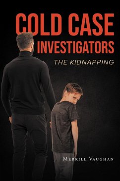 Cover Cold Case Investigators: The Kidnapping (eBook, ePUB)