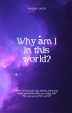 Why Am I In This World? (FANTASY) (eBook, ePUB)