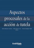 Aspectos procesales de la acción de tutela (eBook, PDF)