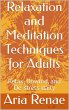 Relaxation and Meditation Techniques... - Bild 1