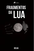 Fragmentos da Lua (eBook, ePUB)