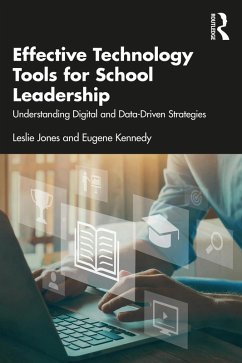 Effective Technology Tools for School Leadership (eBook, ePUB) - Jones, Leslie; Kennedy, Eugene