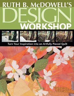 Ruth B. McDowell's Design Workshop (eBook, ePUB) - McDowell, Ruth B.