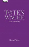 Totenwache - Eine Erfahrung (eBook, ePUB)