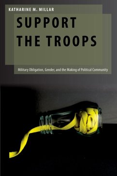 Support the Troops (eBook, PDF) - Millar, Katharine M.