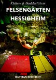 Kletter- und Boulderführer Felsengärten Hessigheim (eBook, ePUB)